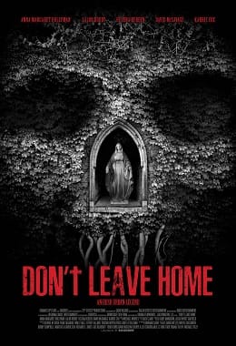 Don't Leave Home Movie Poster
